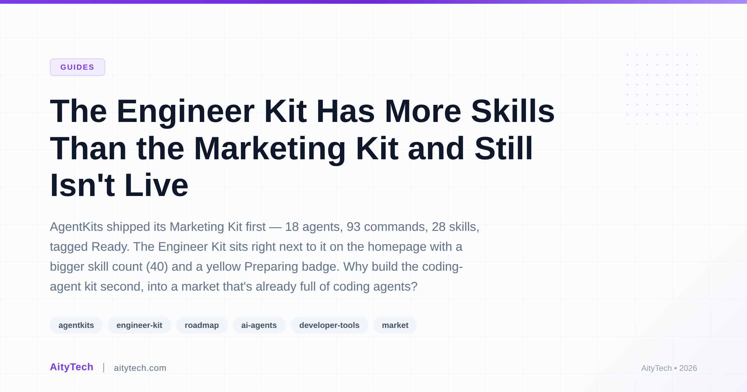 The Engineer Kit Has More Skills Than the Marketing Kit and Still Isn't Live