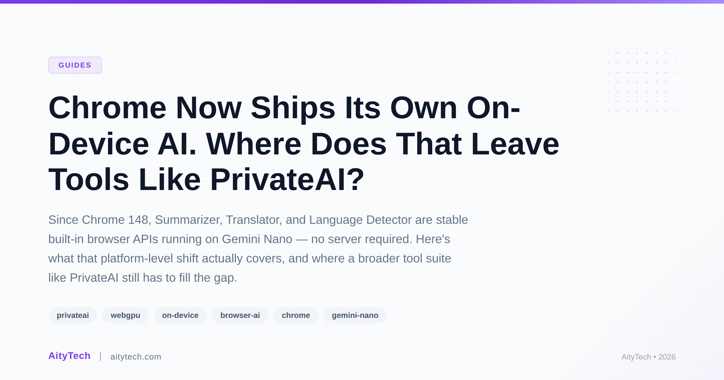 Chrome Now Ships Its Own On-Device AI. Where Does That Leave Tools Like PrivateAI?